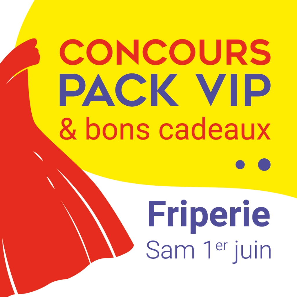 FRIPERIE: concours PACK VIP