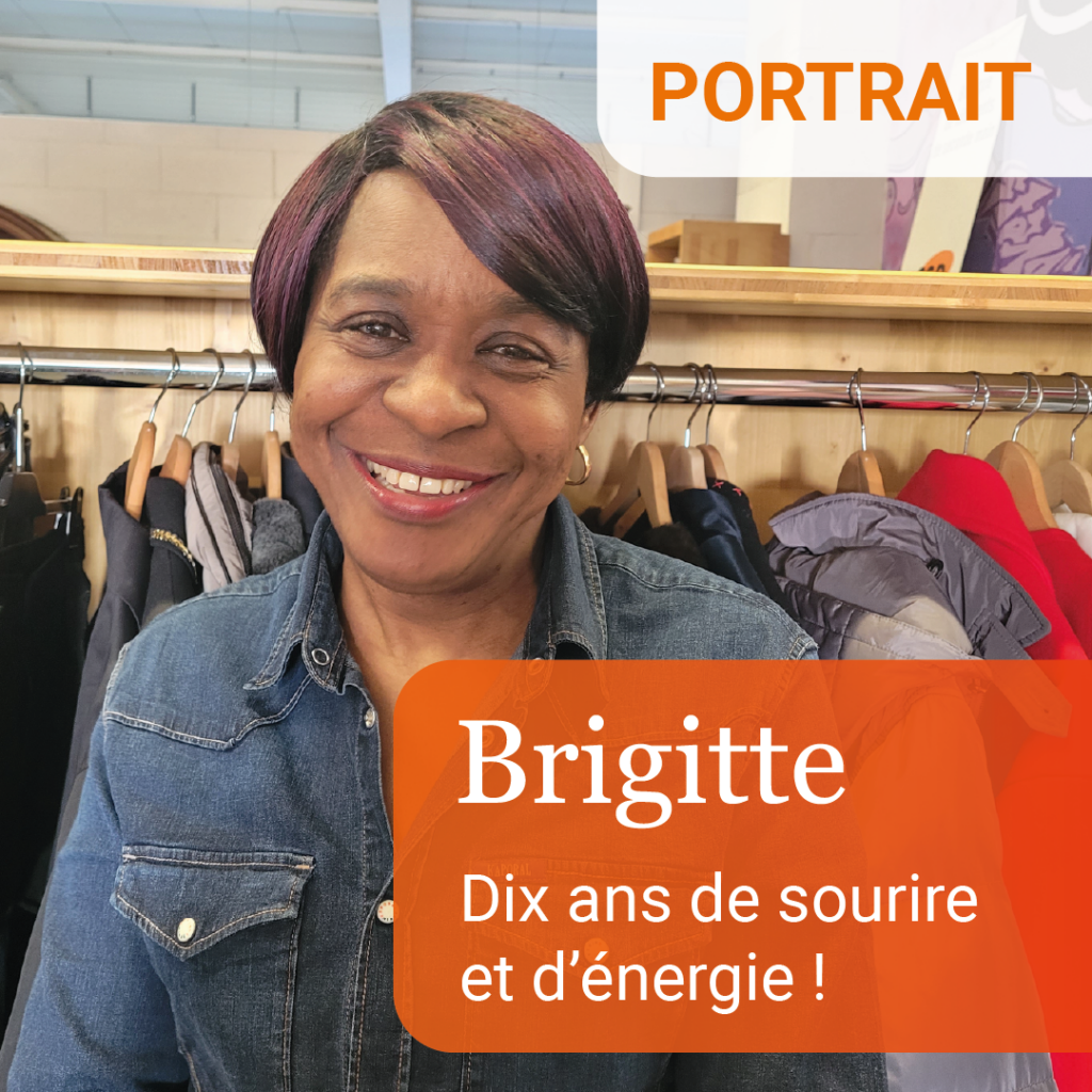 Portrait: Brigitte, 10 ans de fidélité